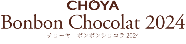 CHOYA Bonbon Chocolat 2024